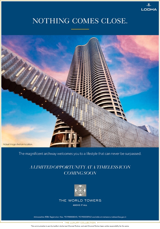 The magnificent archway welcomes you to a lifestyle that can never be surpassed at Lodha The World Towers